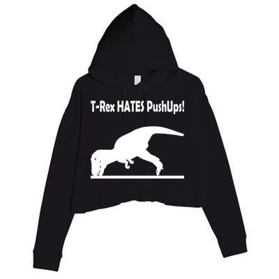T-Rex Hates Push-Ups Crop Fleece Hoodie