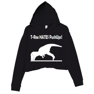 T-Rex Hates Push-Ups Crop Fleece Hoodie