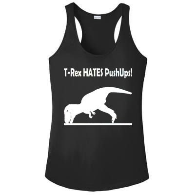 T-Rex Hates Push-Ups Ladies PosiCharge Competitor Racerback Tank