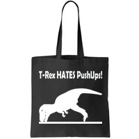 T-Rex Hates Push-Ups Bag