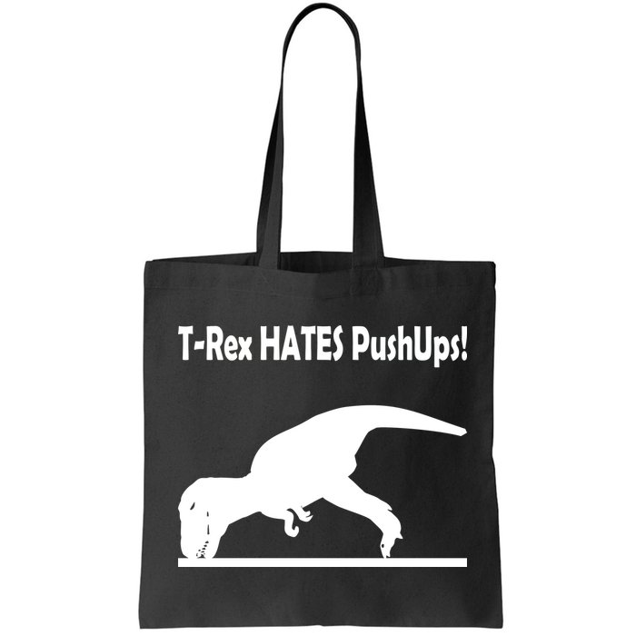 T-Rex Hates Push-Ups Bag