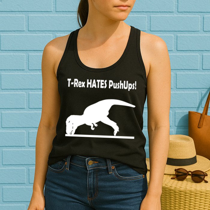 T-Rex Hates Push-Ups Womens Tank Top