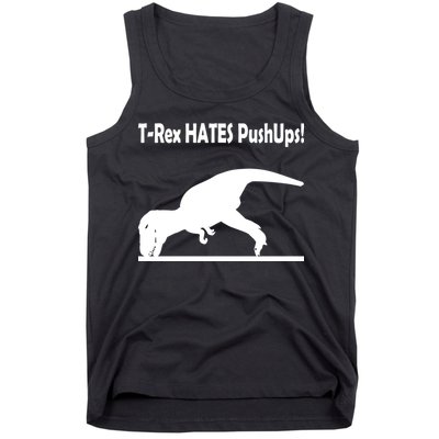 T-Rex Hates Push-Ups Tank Top