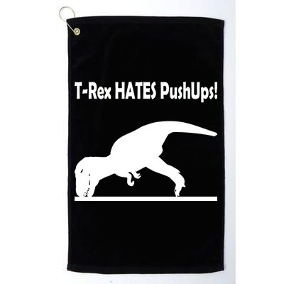 T-Rex Hates Push-Ups Golf Towel