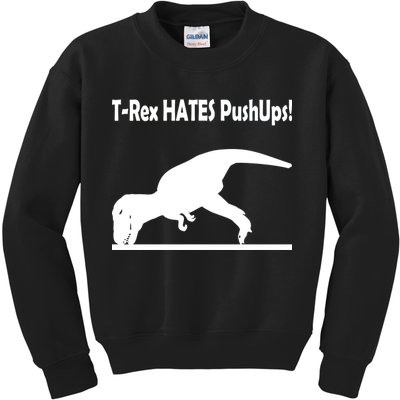 T-Rex Hates Push-Ups Kids Sweatshirt