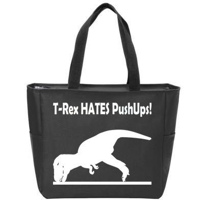 T-Rex Hates Push-Ups Zip Tote Bag