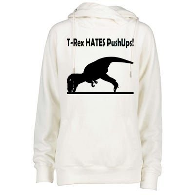 T-Rex Hates Push-Ups Womens Funnel Neck Pullover Hood