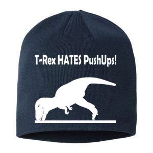 T-Rex Hates Push-Ups Sustainable Beanie