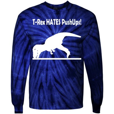 T-Rex Hates Push-Ups Tie-Dye Long Sleeve Shirt