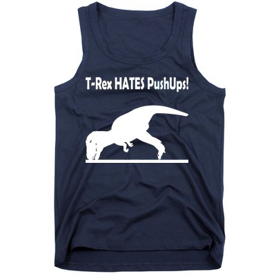 T-Rex Hates Push-Ups Tank Top