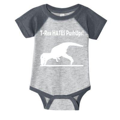 T-Rex Hates Push-Ups Infant Baby Jersey Bodysuit