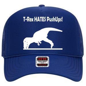 T-Rex Hates Push-Ups High Crown Mesh Back Trucker Hat