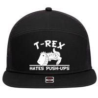 T-Rex Hates Push-Ups Funny Fitness Gym Design 7 Panel Mesh Trucker Snapback Hat