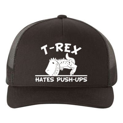 T-Rex Hates Push-Ups Funny Fitness Gym Design Yupoong Adult 5-Panel Trucker Hat