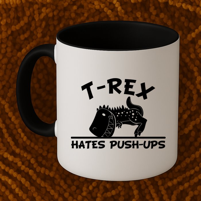 T-Rex Hates Push-Ups Funny Fitness Gym Design Coffee Mug