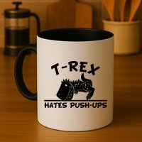 T-Rex Hates Push-Ups Funny Fitness Gym Design Coffee Mug