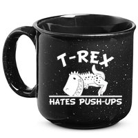 T-Rex Hates Push-Ups Funny Fitness Gym Design 15oz Campfire Ceramic Mug