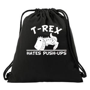 T-Rex Hates Push-Ups Funny Fitness Gym Design Drawstring Bag