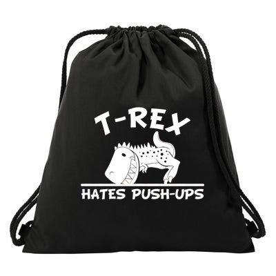 T-Rex Hates Push-Ups Funny Fitness Gym Design Drawstring Bag