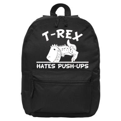 T-Rex Hates Push-Ups Funny Fitness Gym Design 16 in Basic Backpack