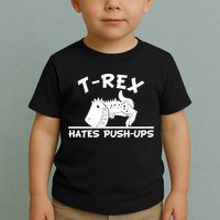 T-Rex Hates Push-Ups Funny Fitness Gym Design Toddler T-Shirt