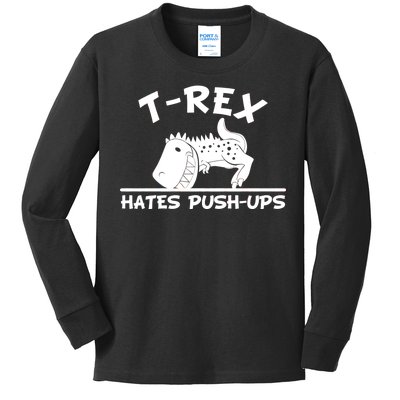 T-Rex Hates Push-Ups Funny Fitness Gym Design Kids Long Sleeve Shirt