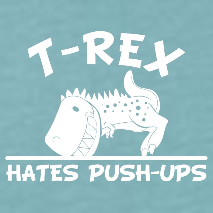 T-Rex Hates Push-Ups Funny Fitness Gym Design Sueded Cloud Jersey T-Shirt