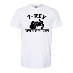 T-Rex Hates Push-Ups Funny Fitness Gym Design Softstyle CVC T-Shirt