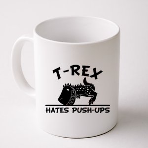 T-Rex Hates Push-Ups Funny Fitness Gym Design Coffee Mug