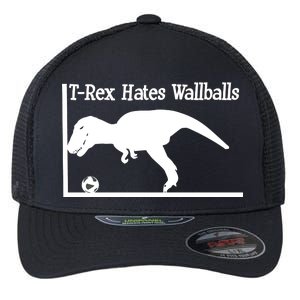 T-Rex Hates Wallballs Flexfit Unipanel Trucker Cap