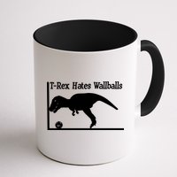 T-Rex Hates Wallballs Mug