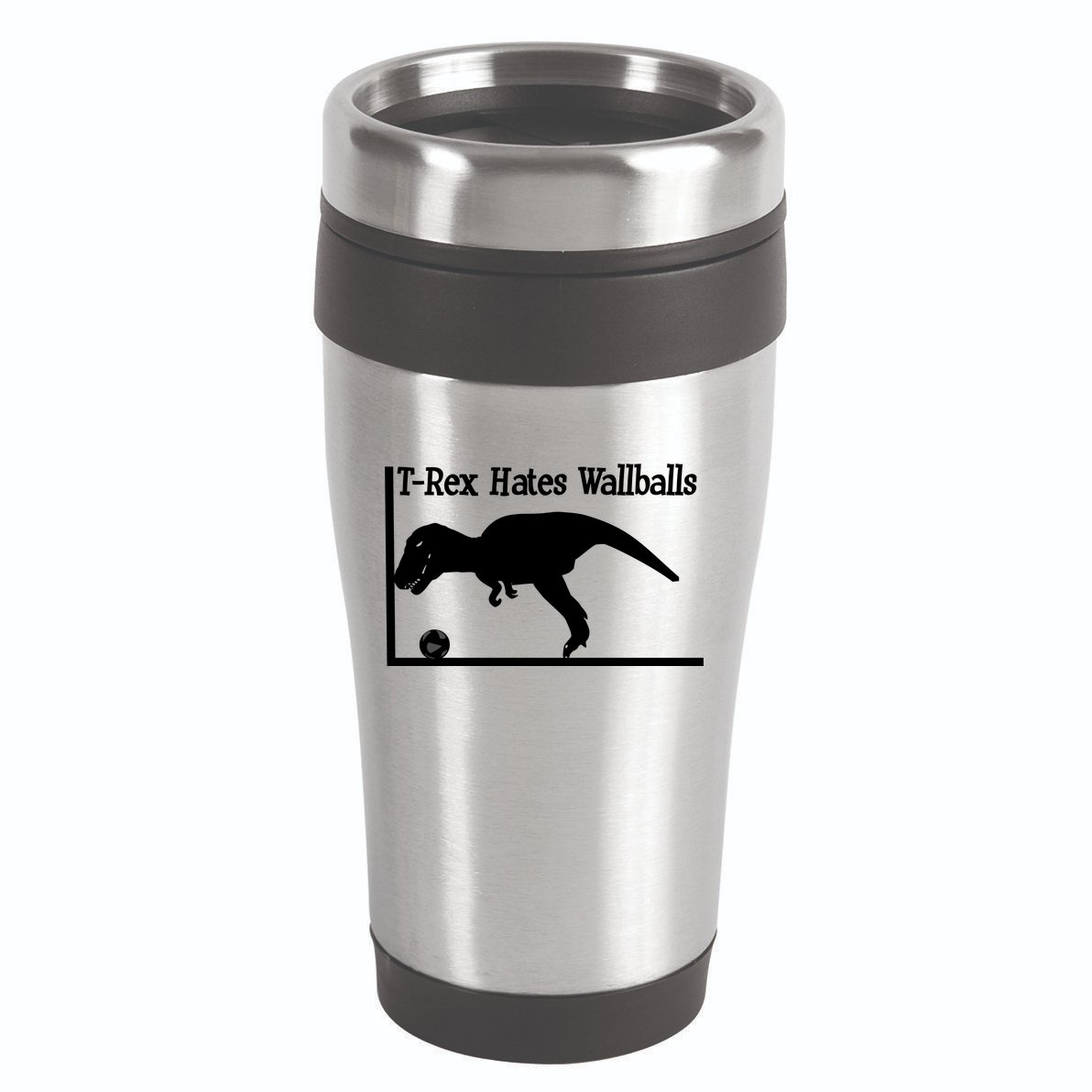 T-Rex Hates Wallballs 16oz Travel Tumbler
