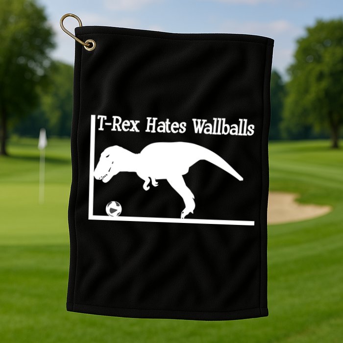 T-Rex Hates Wallballs Golf Towel