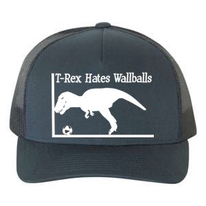 T-Rex Hates Wallballs Yupoong Adult 5-Panel Trucker Hat