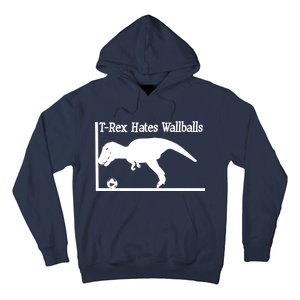 T-Rex Hates Wallballs Hoodie