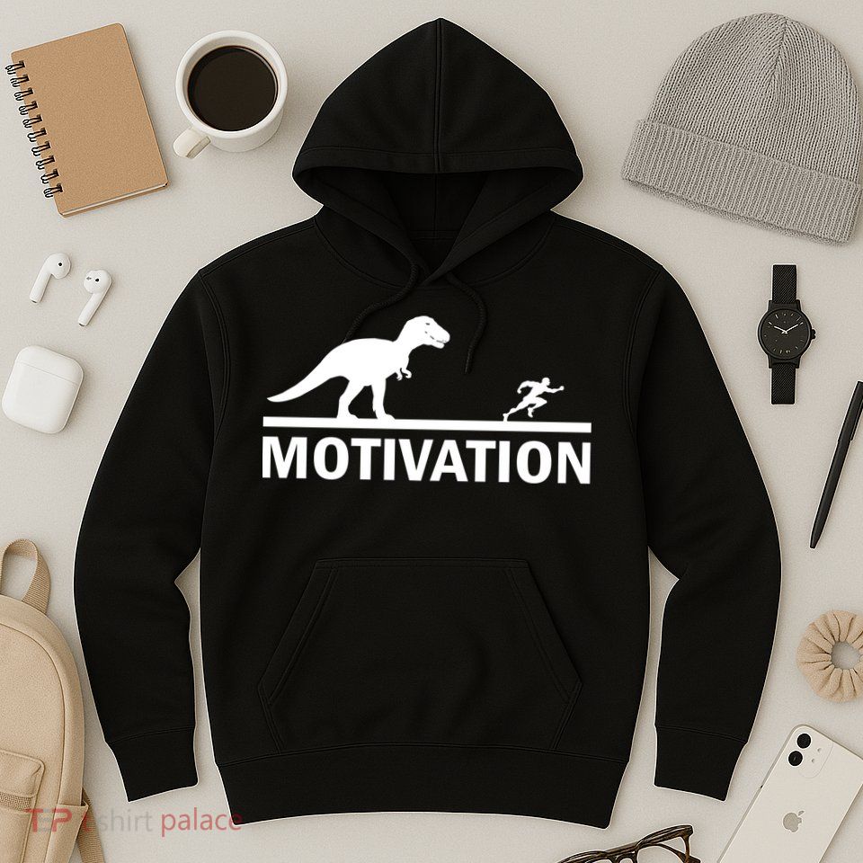 T-Rex Motivation Hoodie