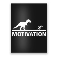 T-Rex Motivation Poster