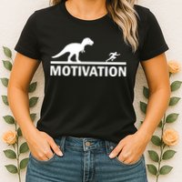 T-Rex Motivation Womens T-Shirt