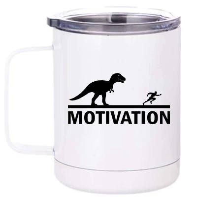 T-Rex Motivation 12 oz Stainless Steel Tumbler Cup