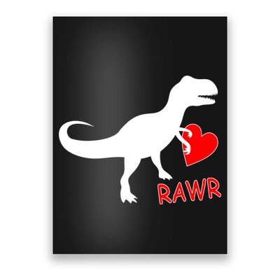 T-Rex Rawr Heart Dinosaur Valentine's Day Poster