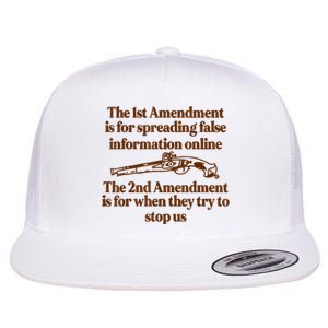 The 1st Amendment Is For Spreading False Information Online Flat Bill Trucker Hat