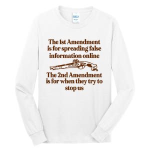 The 1st Amendment Is For Spreading False Information Online Tall Long Sleeve T-Shirt