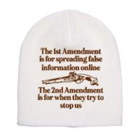 The 1st Amendment Is For Spreading False Information Online Short Acrylic Beanie