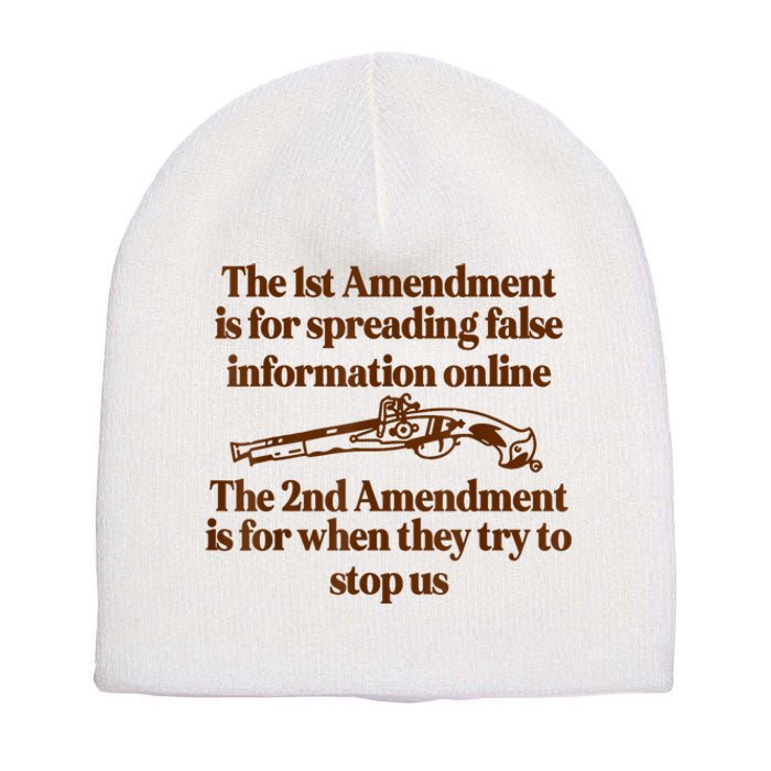 The 1st Amendment Is For Spreading False Information Online Short Acrylic Beanie