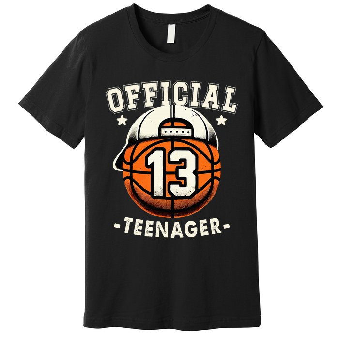 Teenager 13th Birthday 13 Year Boy Basketball Bday Premium T-Shirt