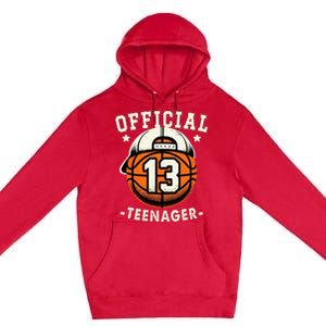 Teenager 13th Birthday 13 Year Boy Basketball Bday Premium Pullover Hoodie