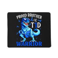 Type 1 Diabetes Proud Brother Of A T1d Warrior Mousepad