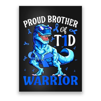 Type 1 Diabetes Proud Brother Of A T1d Warrior Poster