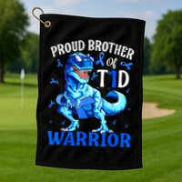 Type 1 Diabetes Proud Brother Of A T1d Warrior Golf Towel