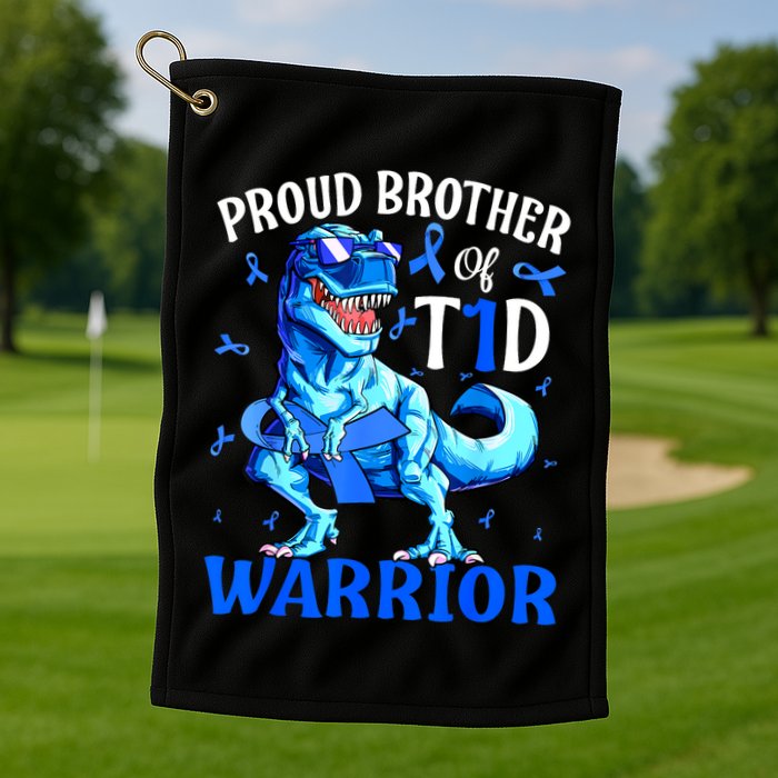 Type 1 Diabetes Proud Brother Of A T1d Warrior Golf Towel